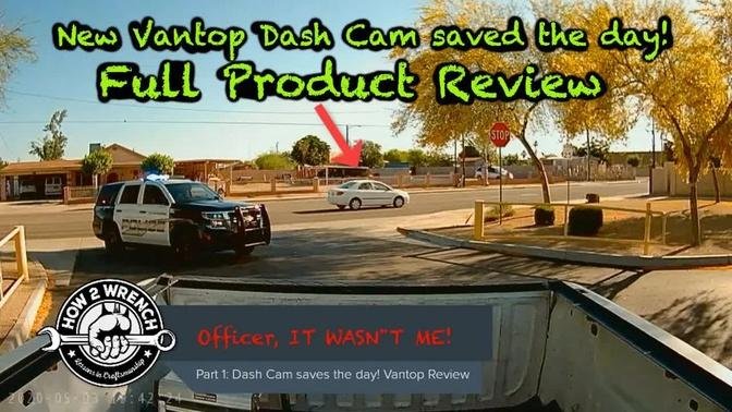 Part 1 How my Vantop H610 Dash Cam saved me from a ticket! Best dual camera dash cam! Full Review
