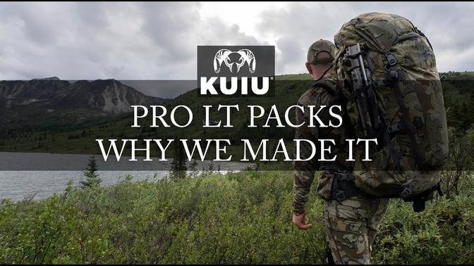 KUIU Pro LT Packs - Why We Made It