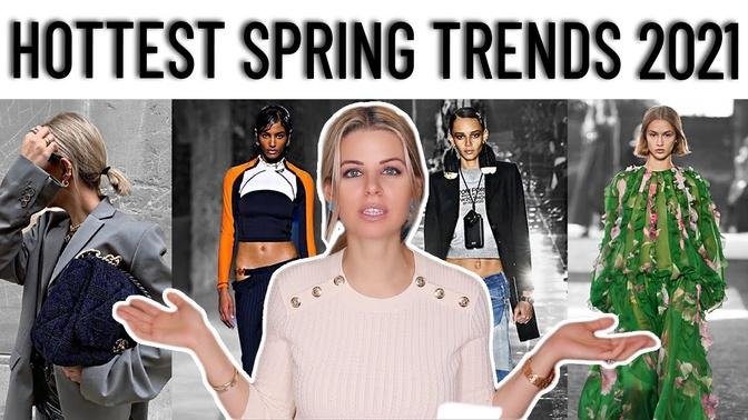 11 HOT TRENDS FOR SPRING 2021 - w/ PHOTOS