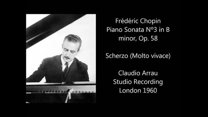 Claudio Arrau plays Chopin Piano Sonata Nº3 in B minor 1960