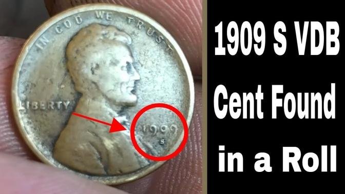 1909 S VDB Cent Found Coin Roll Hunting