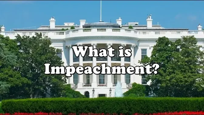 What is Impeachment?