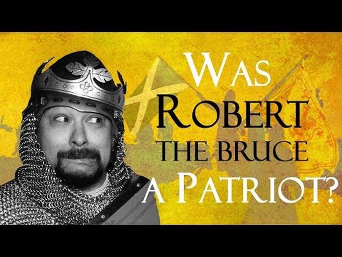 How Did Robert the Bruce Became a Patriot ...? The Nobles Revolt