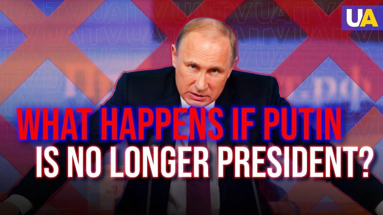 What Happens if Putin Is No Longer President of Russia?
