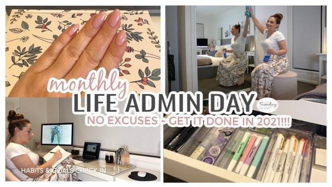 LIFE ADMIN DAY - NO EXCUSES JUST GET IT DONE IN 2021!!! || THE SUNDAY STYLIST 