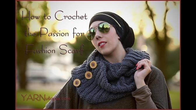 How to Crochet the Passion for Fashion Scarf