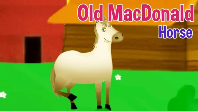 Old MacDonald Had a Farm - Horse - Nursery Rhymes & Kids Songs by Oxbridge Baby.