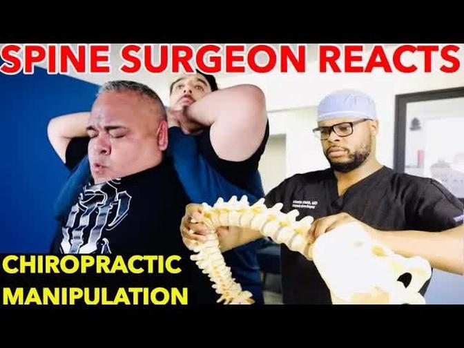  Spine Surgeon Reacts to Chiropractic Manipulation | Is Cracking your Neck/Back Bad?