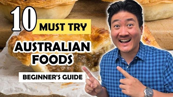 10 AUSTRALIAN FOODS You Must Try!