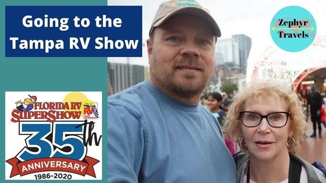 Going to the Tampa for the Florida RV Super Show| ZEPHYR TRAVELS - RV Lifestyle