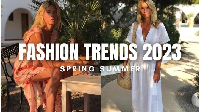 WEARABLE FASHION TRENDS 2023 | What To Wear | SPRING SUMMER