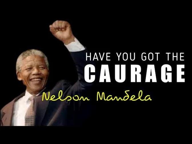 Nelson Mandela | CAURAGE-Motivatioal Speech (2022)