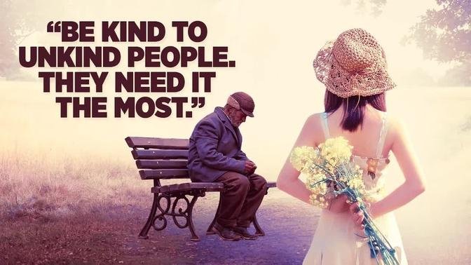 “Be kind to unkind people. They need it the most” 🔆 Kindness Helps! - Happiness Podcast