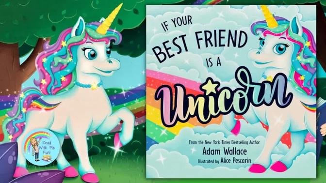 🦄 If My Best Friend is a Unicorn- Read Aloud Book for Kids- Children's Bedtime Story