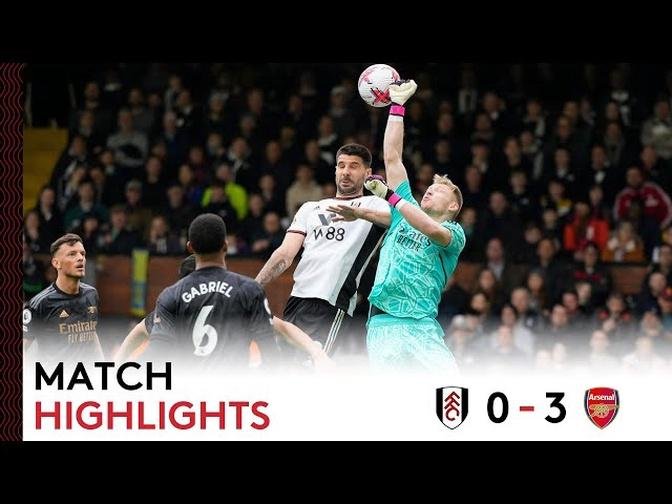(Premier League 2022/2023): Highlights Fulham - Arsenal