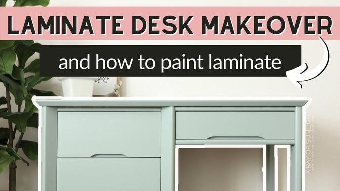 Laminate Desk Makeover | How to Chalk Paint Laminate Furniture | Thrifted Furniture Flip