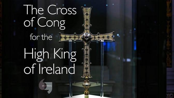 The Cross of Cong, for the High King of Ireland | Videos | ancient ...