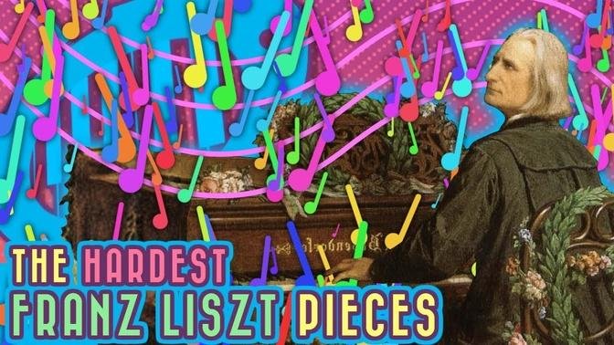 The Hardest Piano Music Ever: Liszt Edition