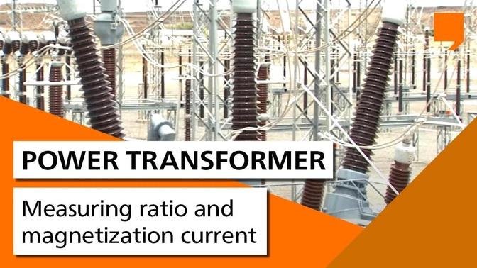 Power_Transformer_Testing_-_Measuring_ratio_and_magnetization_current