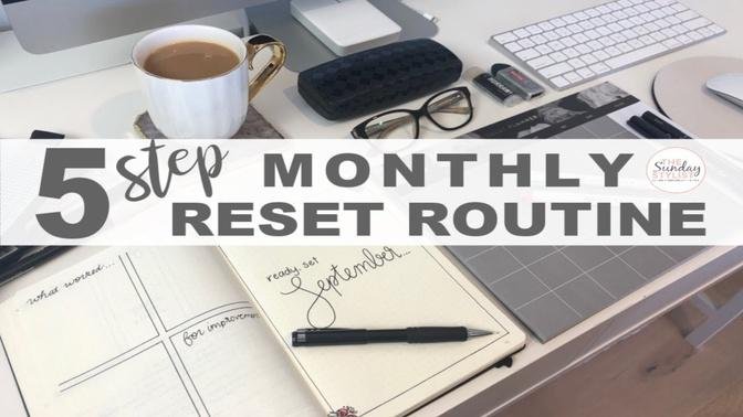 5 STEP MONTHLY RESET ROUTINE - PLAN AND ORGANIZE WITH ME || THE SUNDAY STYLIST 