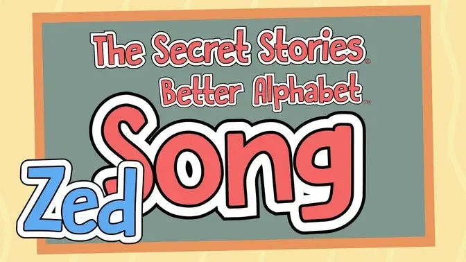 The Secret Stories® Better Alphabet™ Song | Lite Version| Zed Version | Jack Hartmann & Katie Garner