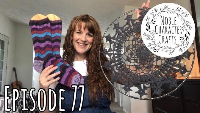 Noble Character Crafts - Episode 77