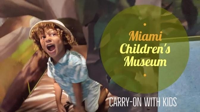 Miami Children's Museum (Review) | Travel with Kids