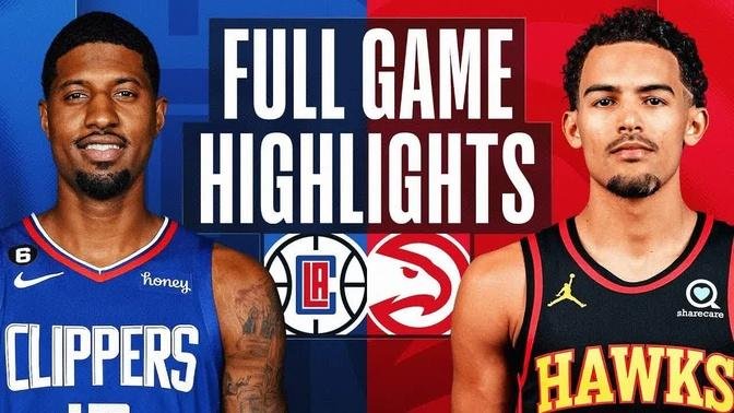 Los Angeles Clippers vs. Atlanta Hawks Full Game Highlights | Jan 28 | 2022-2023 NBA Season