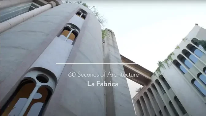 La Fábrica by Ricardo Bofill | 60 Seconds of Architecture with ArchDaily