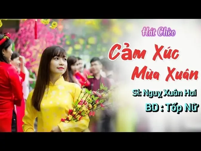 Hát Chèo //CẢM XÚC MÙA XUÂN.SL_Nguỵ xuân Hai _tốp nữ bd.