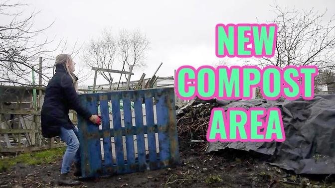 NEW COMPOST AREA / EMMA'S ALLOTMENT DIARIES / MARCH 2021