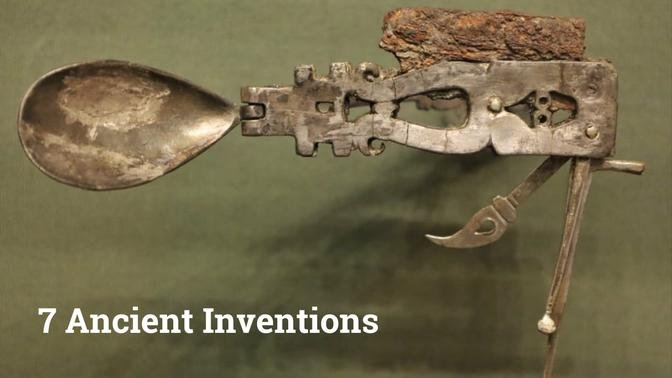 7 Ancient Inventions That Were Way Ahead of Their Time 