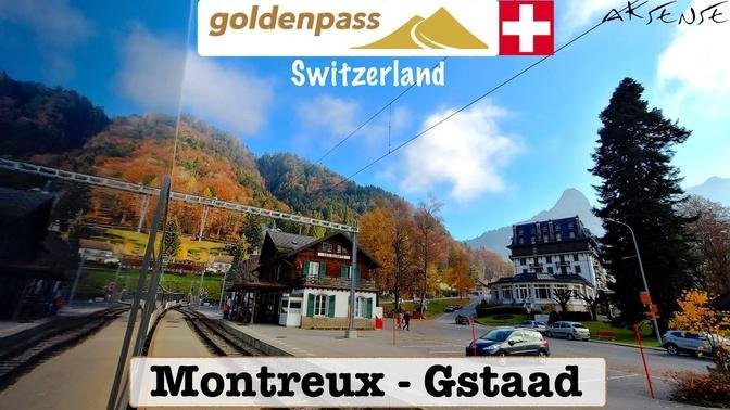 🇨🇭🍁MONTREUX to GSTAAD Goldenpass Train, Switzerland | Autumn Journey | 4K60fps