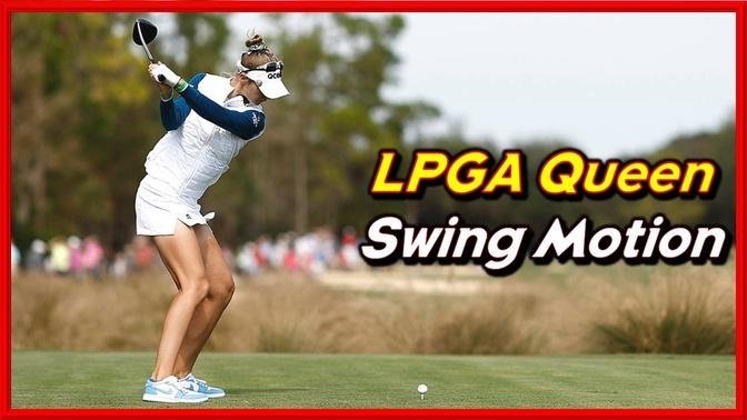 LPGA No.2 "Nelly Korda" Smooth Swing & Beautiful Slow Motions from Various Angles