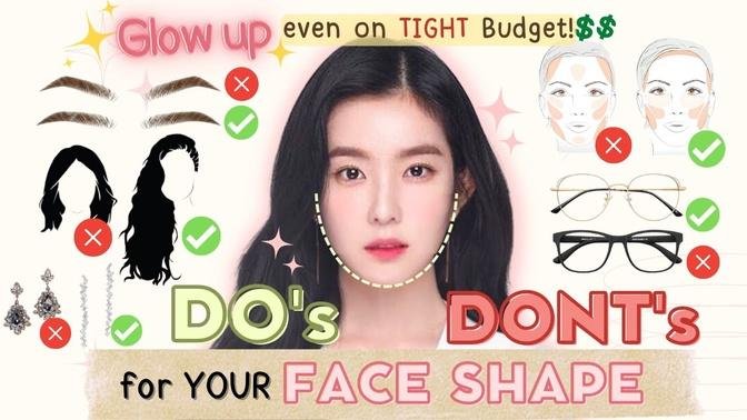 Makeup Hair & Styling Do's & Don'ts for Your FACE SHAPE✨ Instant Glow Up on a Super Tight Budget!