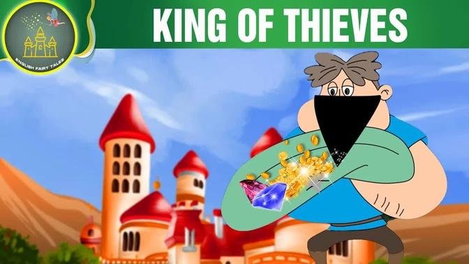 King of thieves | Fairy Tales | Cartoons | English Fairy Tales