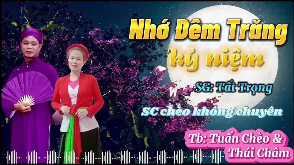 Song ca chèo không chuyên // NHỚ ĐÊM TRĂNG KỶ NIỆM #hatcheo