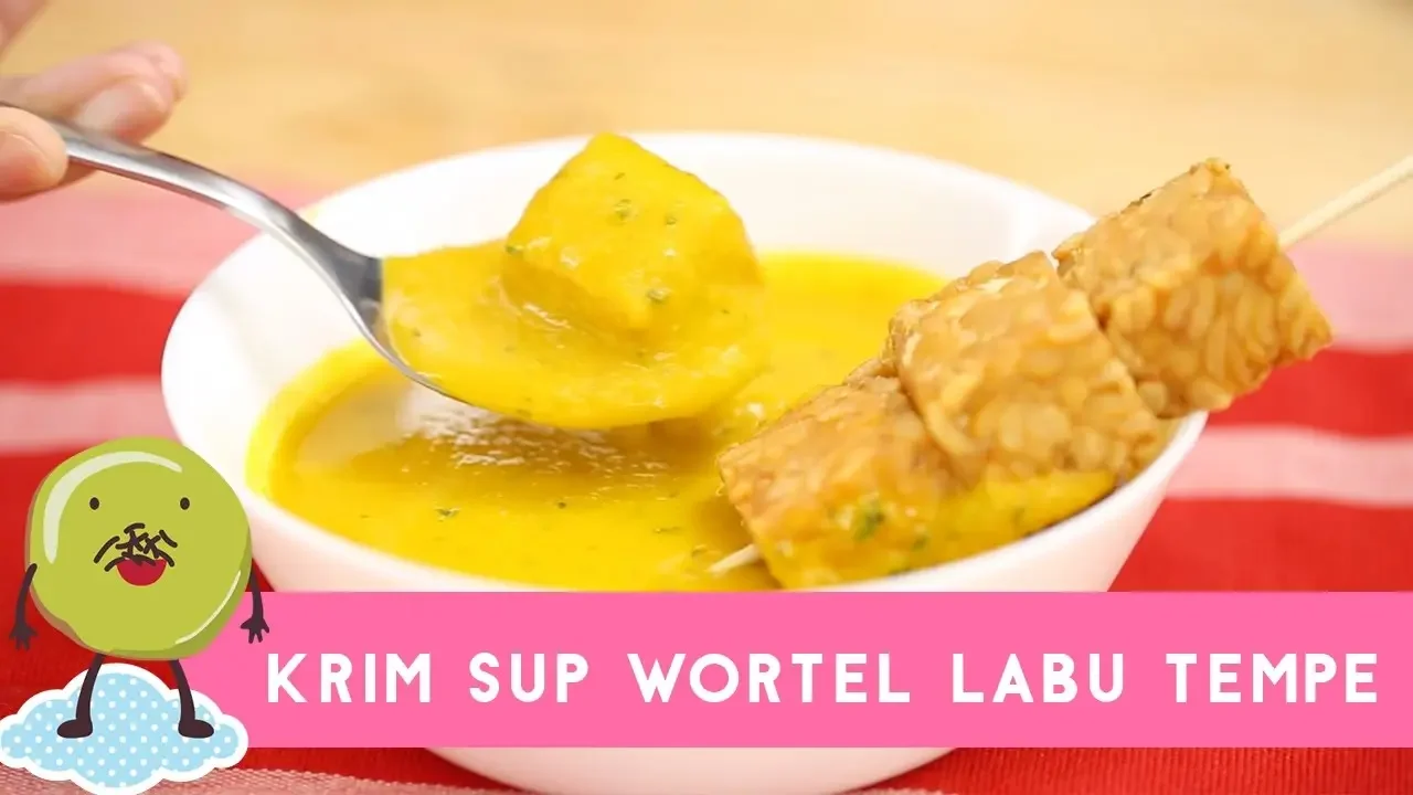 Resep Krim Sup Wortel Labu Tempe