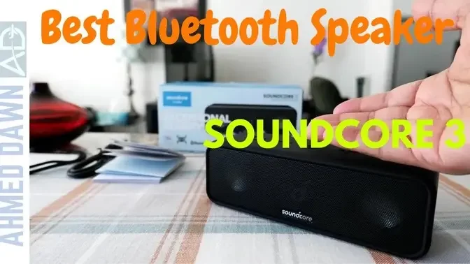 Soundcore 3 by Anker Bluetooth Speaker Review | Best Mid-Priced Bluetooth Speaker