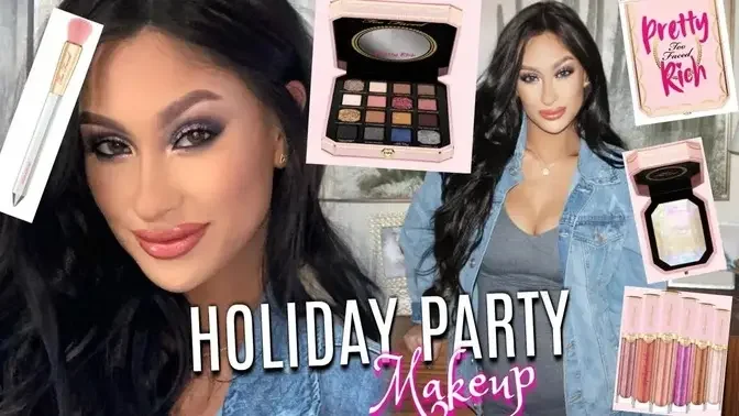 NEW Too Faced Pretty Rich Collection | Holiday Party Makeup