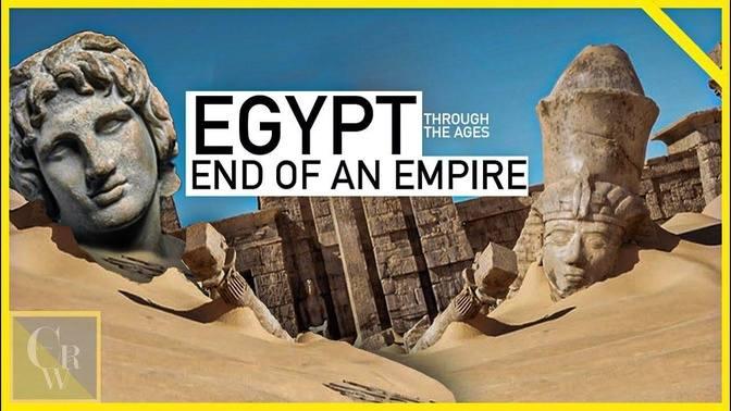 what-ended-ancient-egypt-full-documentary-egypt-through-the-ages-s01e04