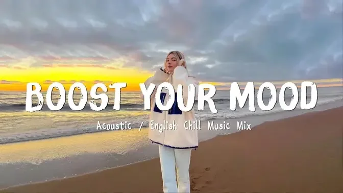 Boost Your Mood ♫ Acoustic Love Songs 2022 🍃 Chill Music cover of popular songs