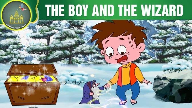 The boy and the wizard | Fairy Tales | Cartoons | English Fairy Tales