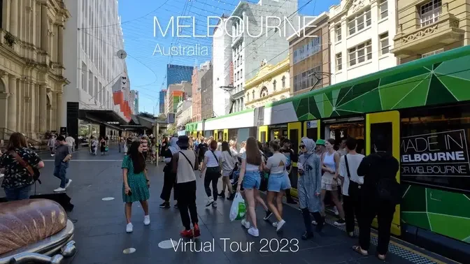 Melbourne Australia Streets Virtual Tour 2023