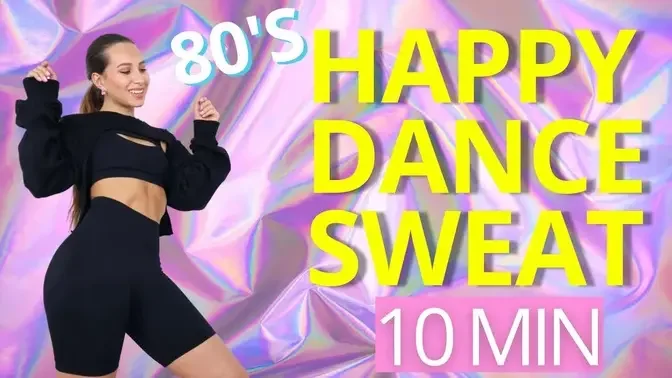 10 MIN HAPPY DANCE WORKOUT (80's HITS) Full Body Fat Burn Cardio / No Equipment | Daniela Suarez