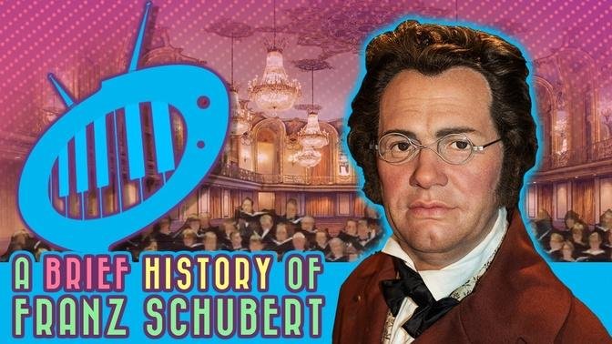 A Brief History of Franz Schubert