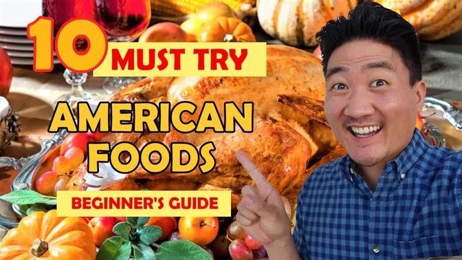 10 Must Try AMERICAN FOODS