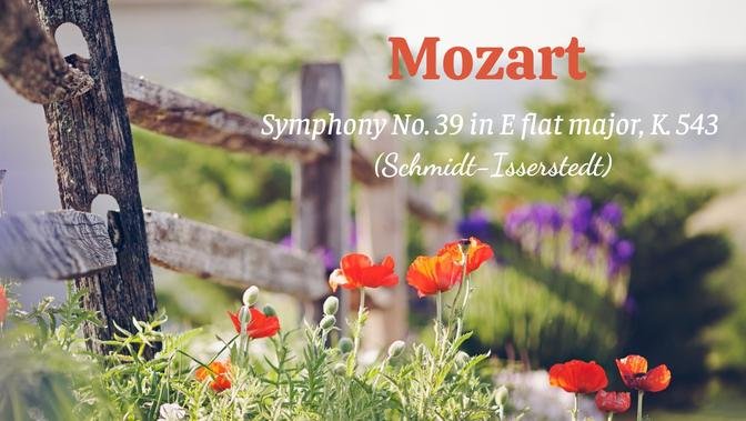 Mozart - Symphony No. 39 in E flat major, K. 543 {Schmidt-Isserstedt}