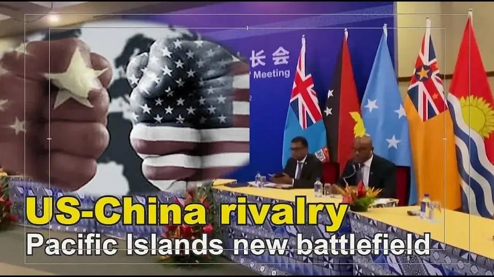 US-China Rivalry: Will the Pacific Islands Become a New Battleground?
