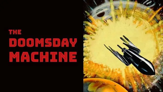 The Doomsday Machine